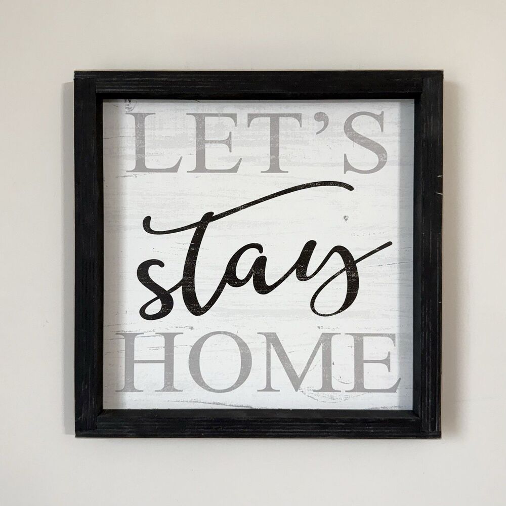 Let’s Stay Home Wood Framed Sign Home Decor Inspirational Wall Accents